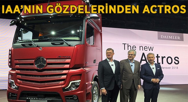 Daimler, 2018 IAA Ticari Araçlar Fuarı'nda Dünyanın İlk Kameralı Kamyonu Actros'u Tanıtıyor