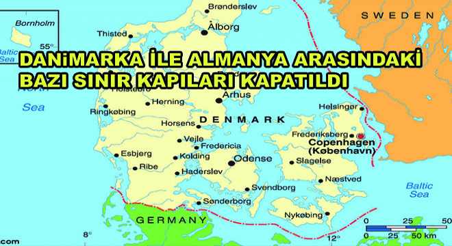 Danimarka ile Almanya Arasındaki Bazı Sınır Kapıları Kapatıldı