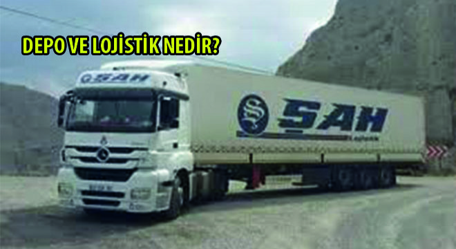 Depo ve Lojistik Nedir?