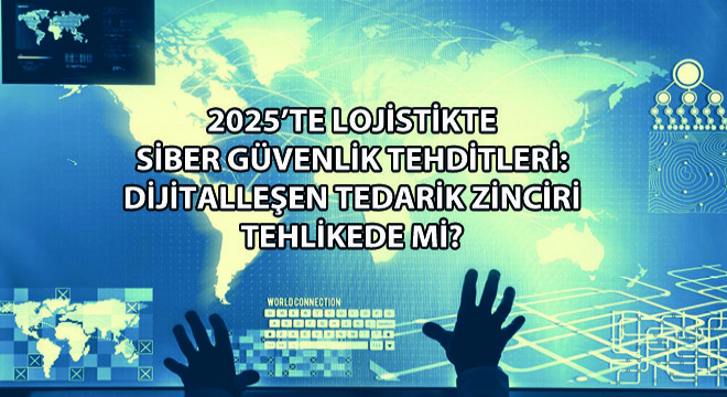 Dijitalleşen Tedarik Zinciri Tehlikede mi?
