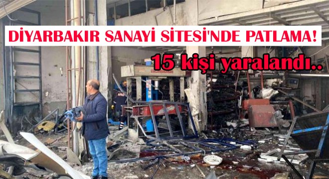 DiyarbakırSanayi Sitesi'nde Patlama!
