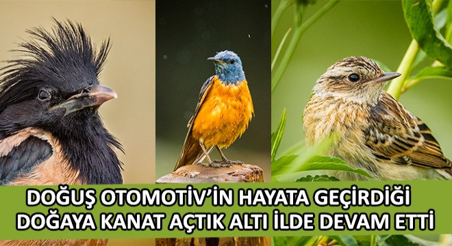 Doğuş Otomotiv’in Hayata Geçirdiği Doğaya Kanat Açtık Altı İlde Devam Etti