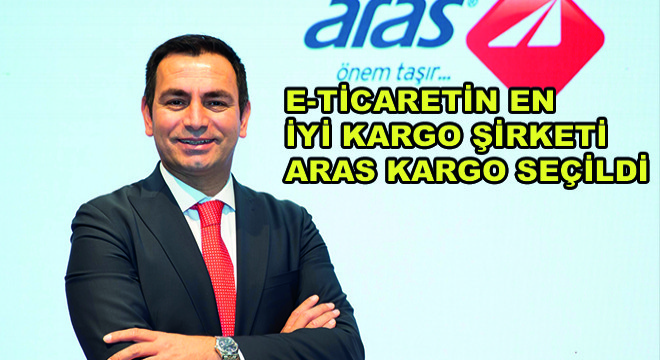 E-Ticaretin En İyi Kargo Şirketi Aras Kargo Seçildi