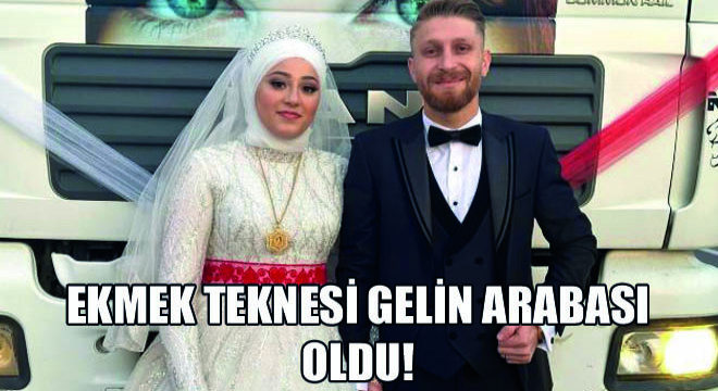 Ekmek Teknesi Gelin Arabası Oldu!