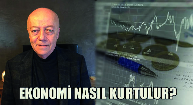 Ekonomi Nasıl Kurtulur?