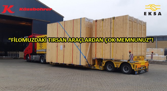 Eksa Transport, Tırsan'la Güçlenmeye Devam Ediyor!