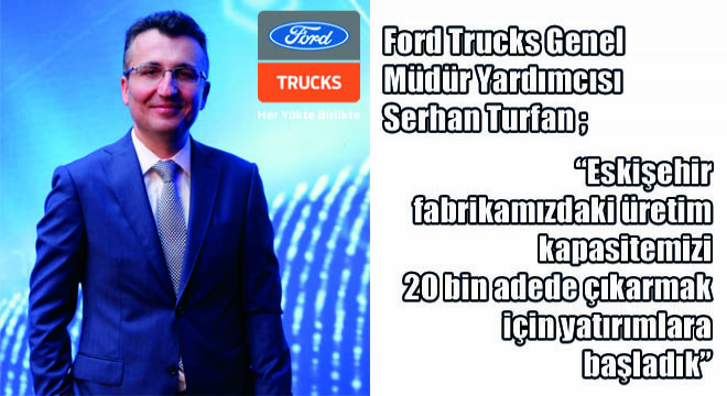 FORD TRUCKS REKORLARA DOYMUYOR