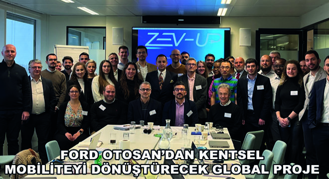 Ford Otosan'dan Kentsel Mobiliteyi Dönüştürecek Global Proje