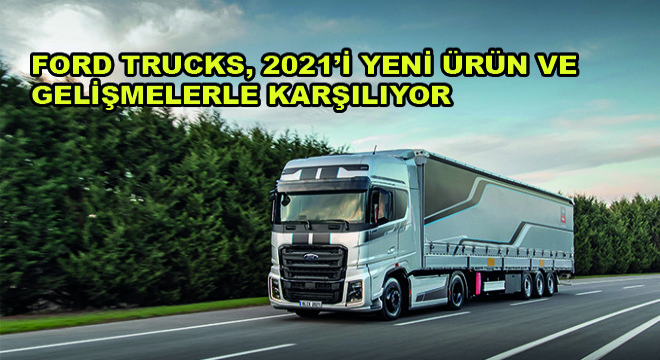 Ford Trucks Genel Müdür Yardımcısı Serhan Turfan, 