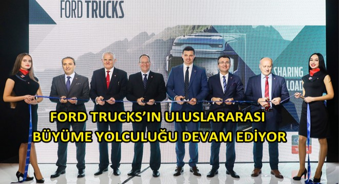 Ford Trucks, Polonya ve Litvanya'da Yeni Tesislerini Açtı