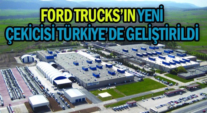 Ford Trucks'ın Yeni Çekicisi