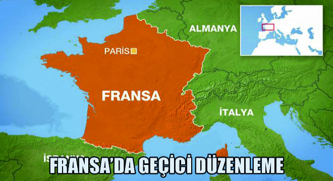 Fransa'da Geçici Düzenleme