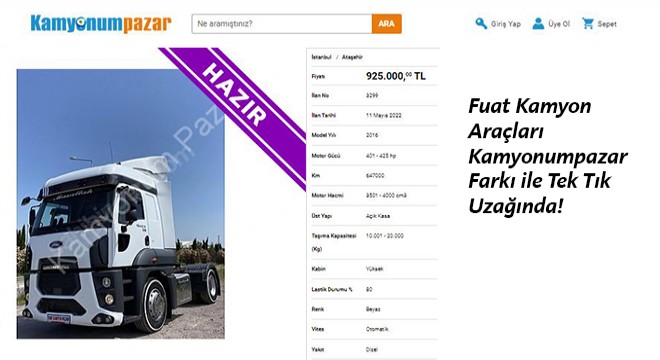 Fuat Kamyon Araçları Kamyonumpazar Farkı ile Tek Tık Uzağında!