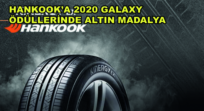 Hankook'a 2020 Galaxy Ödüllerinde Altın Madalya