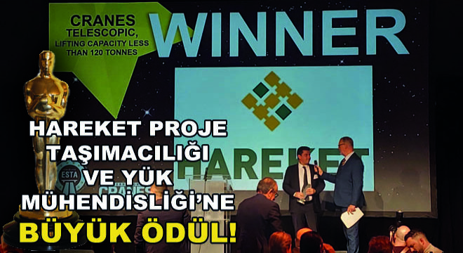 Hareket Proje Taşımacılığı ve Yük Mühendisliği Taşımacılık Sektörünün Oscar Töreni Olarak Anılan Esta Awards Of Excellence Ödülünü Aldı!
