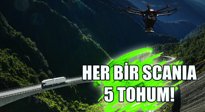 Her Bir Scania için 5 Tohum!