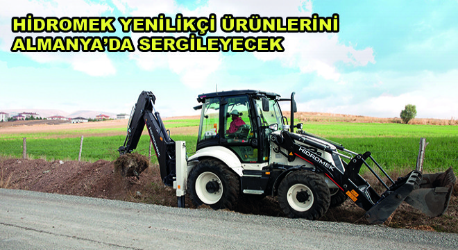 Hidromek Yenilikçi Ürünlerini Almanya'da Sergileyecek