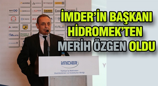 İmder Başkanı Merih Özgen Oldu
