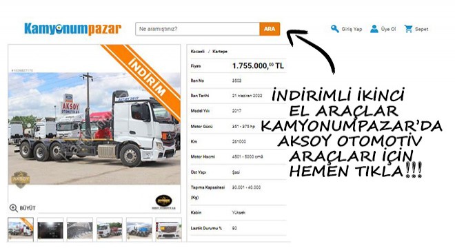 İndirimli İkinci El Araçlar Kamyonumpazar'da! Aksoy Otomotiv Araçları İçin Hemen Tıkla!