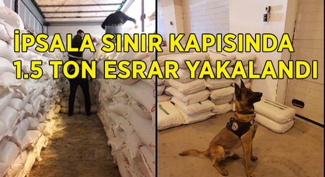 İpsala'da Rekor Kıran Uyuşturucu Operasyonu