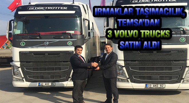 Irmaklar Taşımacılık, Temsa'dan Tır Satın Aldı