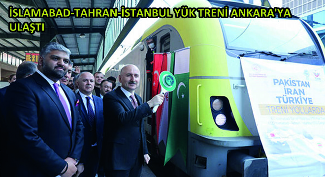 İslamabad-Tahran-İstanbul Yük Treni Ankara'ya Ulaştı