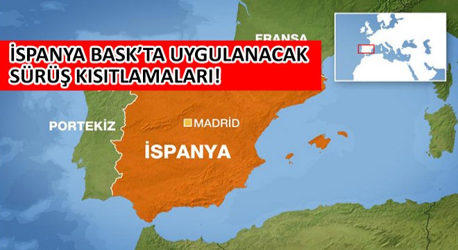 İspanya Bask’ta Uygulanacak Sürüş Kısıtlamaları