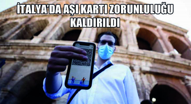 İtalya’da Aşı Kartı Zorunluluğu Kaldırıldı