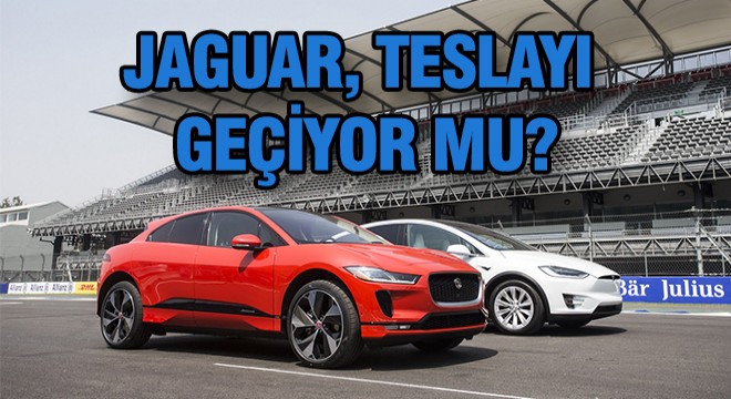 Jaguar'dan, Tesla'ya Gözdağı
