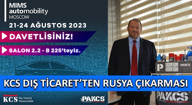 KCS Dış Ticaret, MIMS Moscow’a Katılıyor