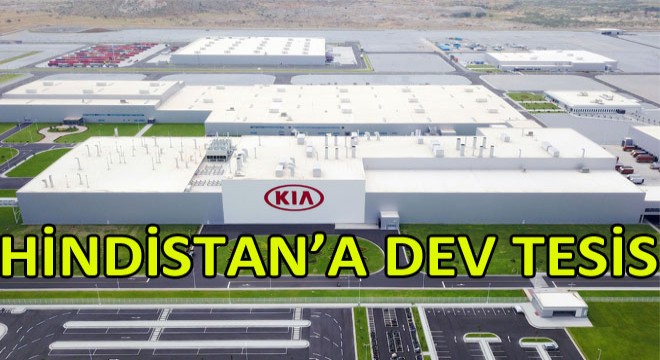 KIA, Üçüncü Üretim Merkezini Hindistan'da Açtı