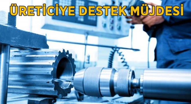 KOSGEB'den Yerli Makine Üreticisine Destek