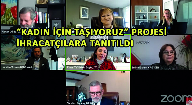 Kadın İçin Taşıyoruz Projesi İhracatçılara Tanıtıldı
