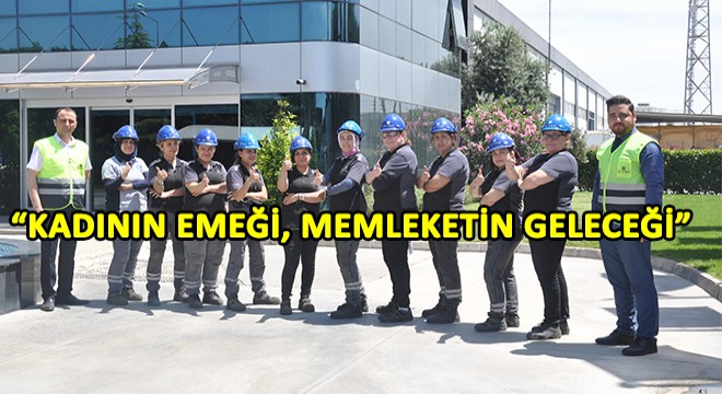 ‘Kadının Emeği, Memleketin Geleceği'