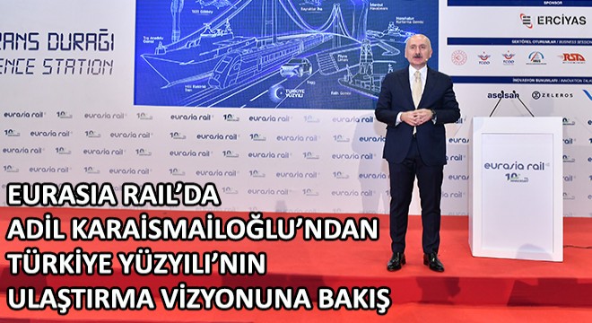 Karaismailoğlu, Yüzde 60'ların da Üstüne Çıkan Bir Demiryolu Yatırımıyla Türkiye'nin Önünü Daha da Açmaya Devam Edeceğiz