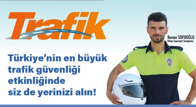 Karayolu Trafik Güvenliği Sempozyumu ve Fuarı'nda 8. Yılında 8 Etkinlik