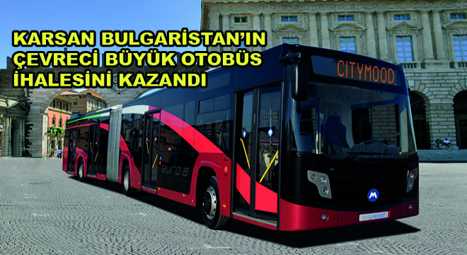 Karsan 13 Adet Doğalgazlı Citymood Otobüs İhalesini Kazandı