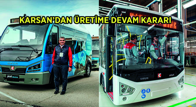 Karsan, 20 Nisan'dan İtibaren Üretime Yeniden Başlıyor