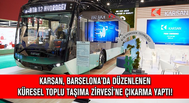 Karsan, Barselona’da Düzenlenen Küresel Toplu Taşıma Zirvesi’ne Çıkarma Yaptı!