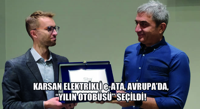 Karsan Elektrikli e-ATA, Avrupa'da, Yılın Otobüsü Seçildi!
