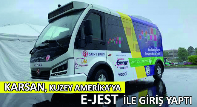 Karsan, Kuzey Amerika'ya e-JEST ile Giriş Yaptı