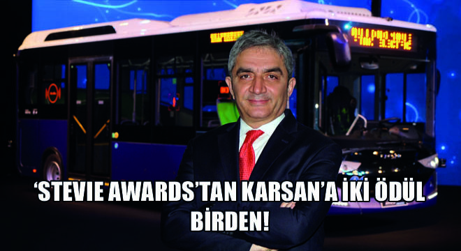Karsan, Stratejik Büyümesinin Meyvelerini Ödüllerle Topluyor!