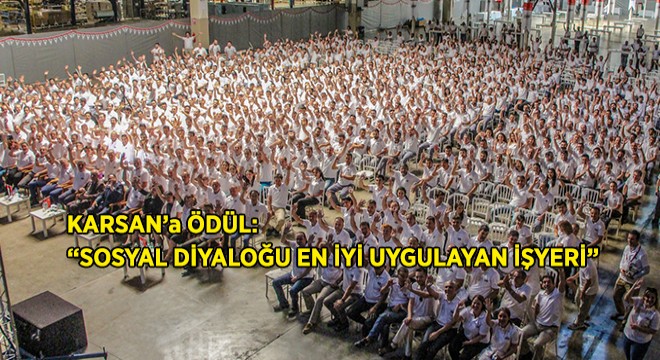 Karsan'a Sosyal Diyalog Ödülü