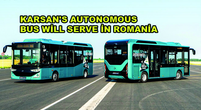 Karsan's Autonomous Bus Will Serve in Romania