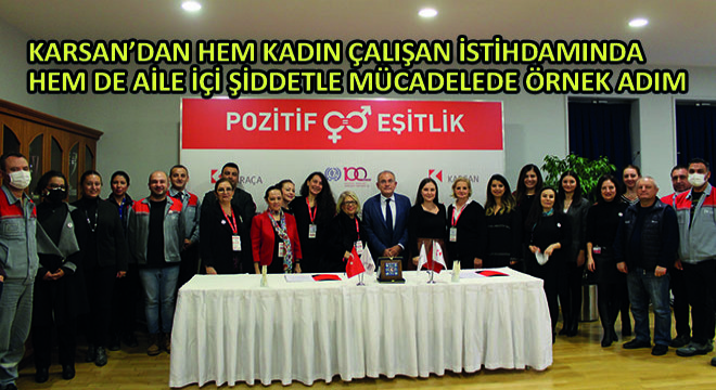 Karsan'dan Hem Kadın Çalışan İstihdamında Hem de Aile İçi Şiddetle Mücadelede Örnek Adım