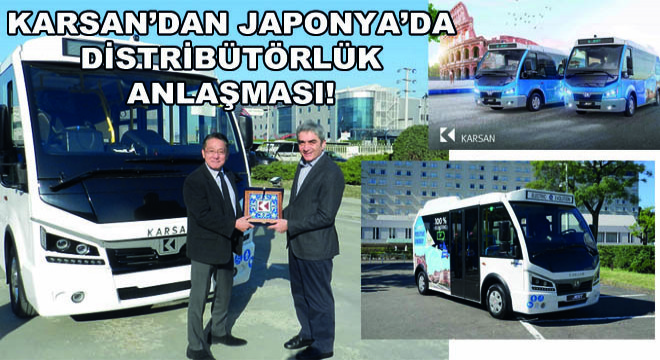 Karsan'dan Japonya'da Distribütörlük Anlaşması!