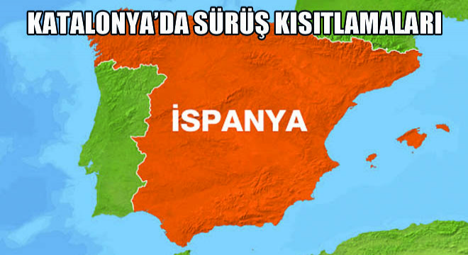 Katalonya’da Sürüş Kısıtlamaları