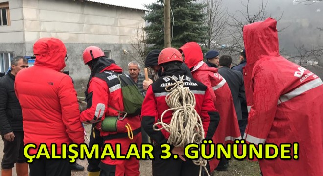 Kayıp İş Makinesi Operatörünün Aranmasına Devam Ediliyor!