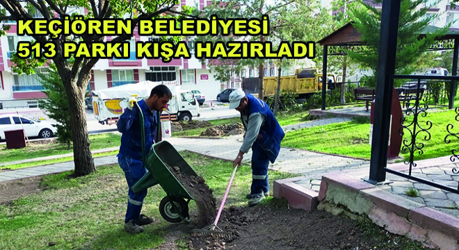 Keçiören Belediyesi Parkları Kışa Hazırladı