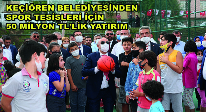 Keçiören Belediyesinden Spor Tesisleri İçin 50 Milyon Tl'lik Yatırım